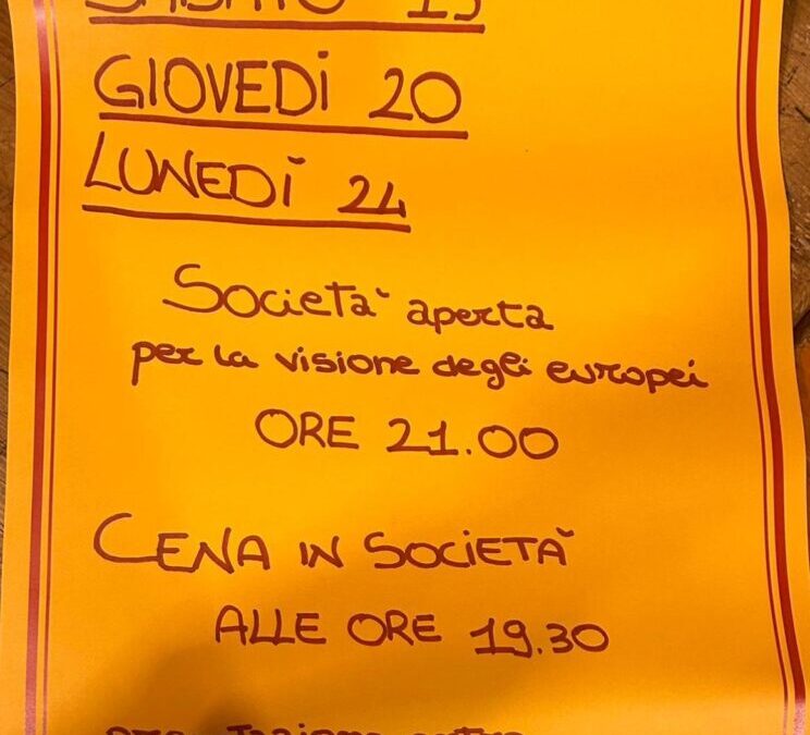 Giovedi 20 e Lunedi 24 Giugno Società aperta per visione degli Europei – Cena in Società dalle ore 19.30 (prenotazioni da Niccolò 3392550225)