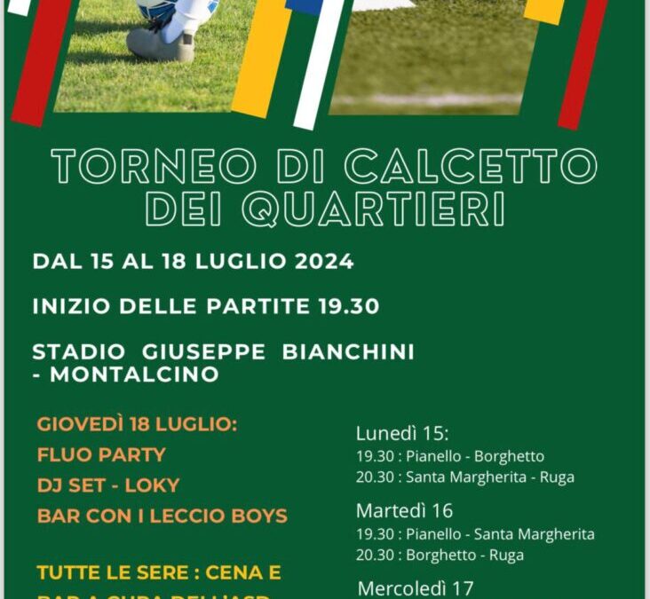 Programma Torneo di Calcetto dei Quartieri – dal 15 al 18 Luglio 2024