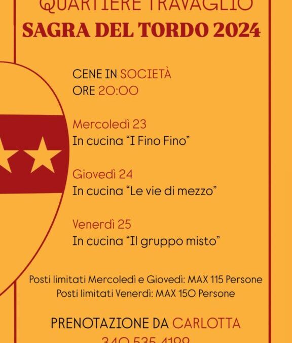 66^ SAGRA DEL TORDO : Programma Cene della Settimana in Società Ore 20 (prenotazioni da Carlotta 3405354199)